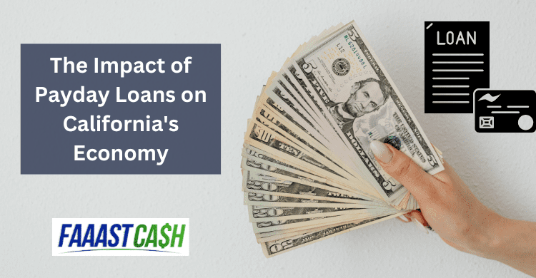 How Payday Loans Shape California’s Economy