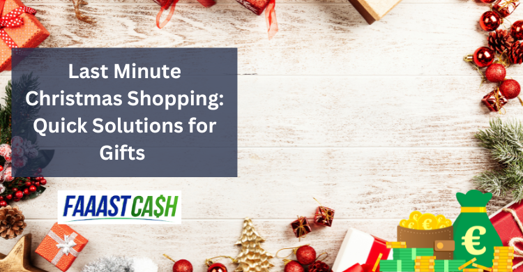 Last Minute Christmas Shopping: Quick Solutions for Gifts & Christmas Loans with No Credit Check